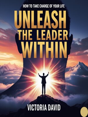 cover image of Unleash the Leader Within